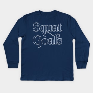 Squat Goals - Typographic Gym Slogan Design Kids Long Sleeve T-Shirt